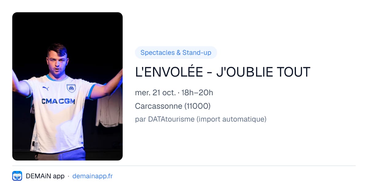 L'ENVOLÉE - J'OUBLIE TOUT — Carcassonne