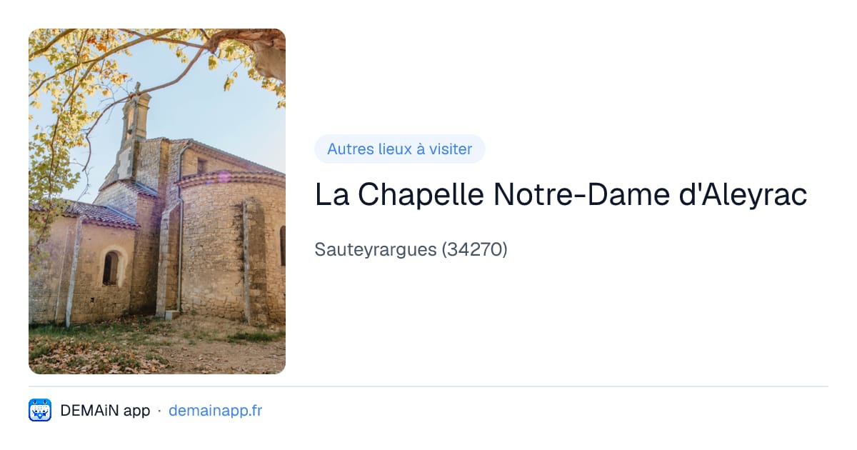 La Chapelle Notre-Dame d'Aleyrac — Sauteyrargues