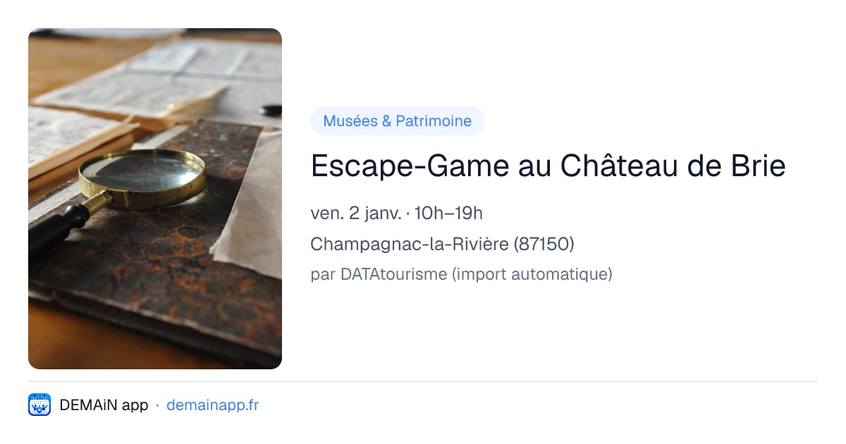 Escape-Game au Château de Brie — Champagnac-la-Rivière
