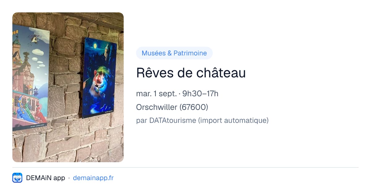 Rêves de château — Orschwiller