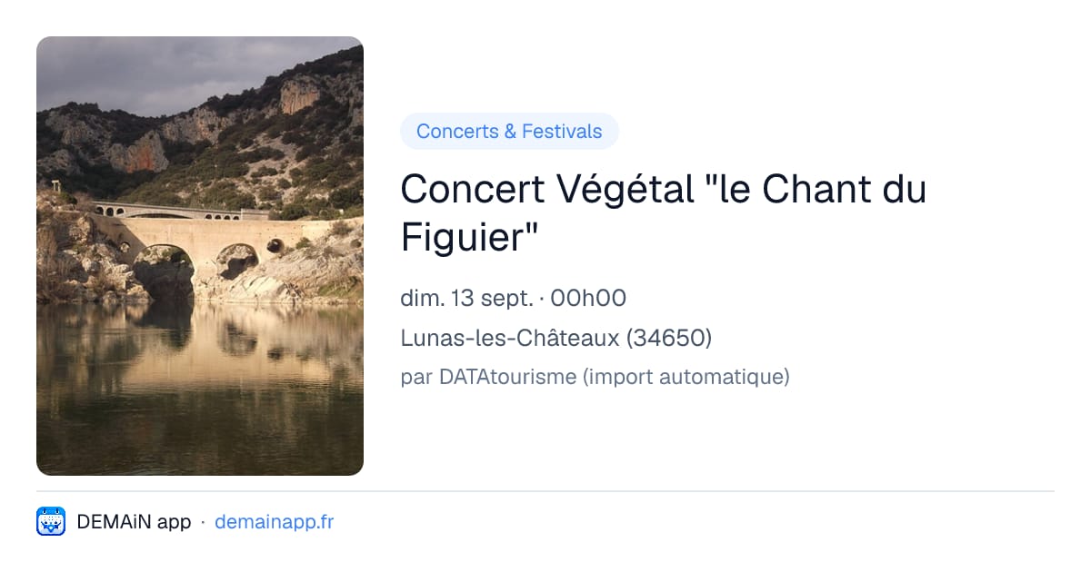 Concert Végétal "le Chant du Figuier" — Lunas-les-Châteaux