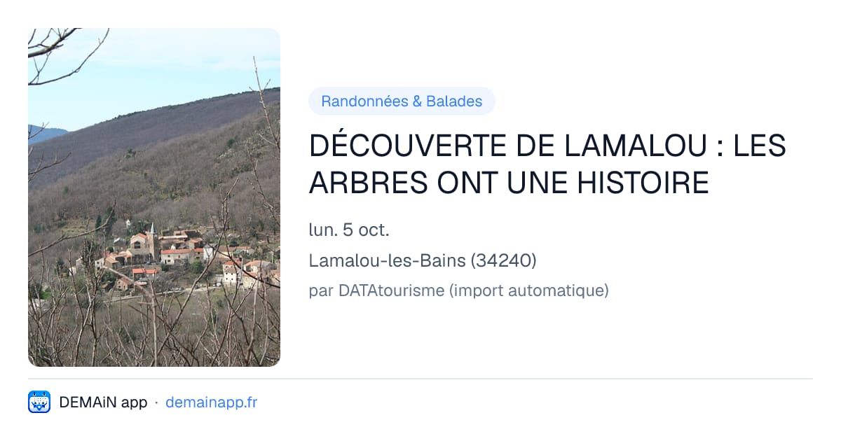 DÉCOUVERTE DE LAMALOU : LES ARBRES ONT UNE HISTOIRE — Lamalou-les-Bains