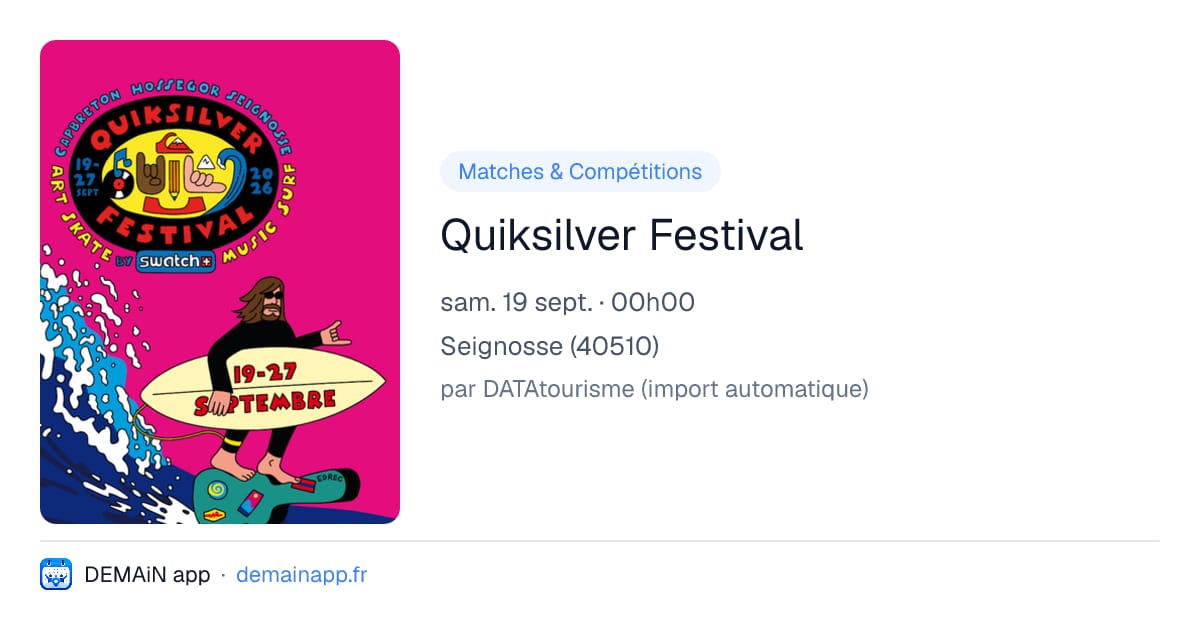 Quiksilver Festival — Seignosse
