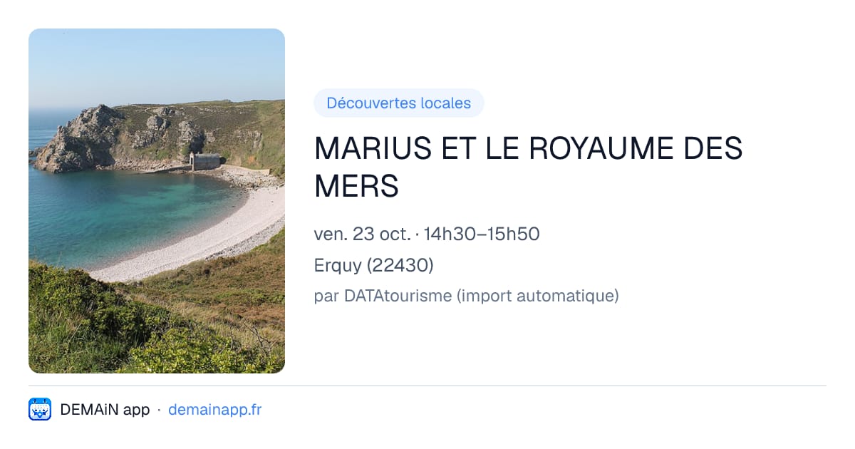 MARIUS ET LE ROYAUME DES MERS — Erquy