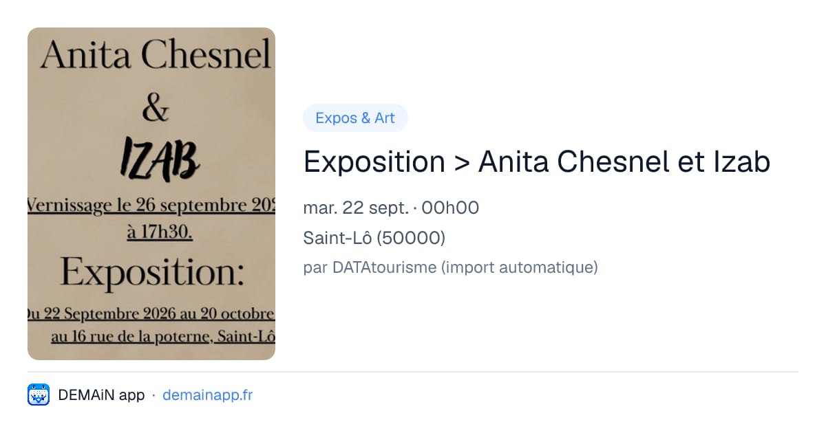 Exposition > Anita Chesnel et Izab — Saint-Lô