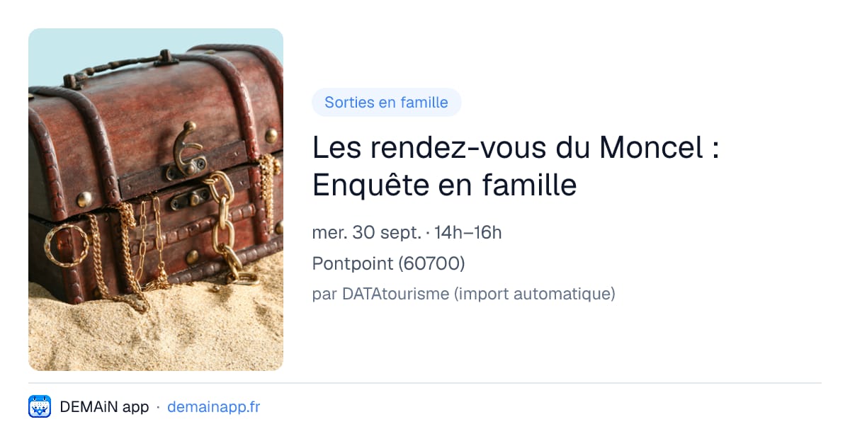 Les rendez-vous du Moncel : Enquête en famille — Pontpoint