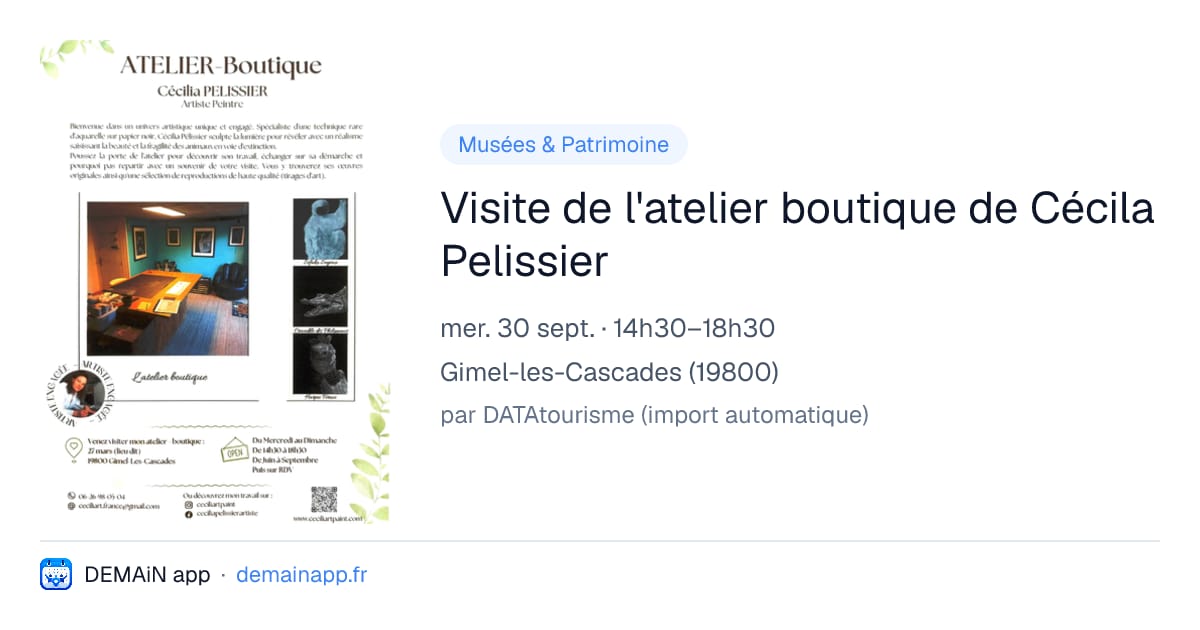 Visite de l'atelier boutique de Cécila Pelissier — Gimel-les-Cascades