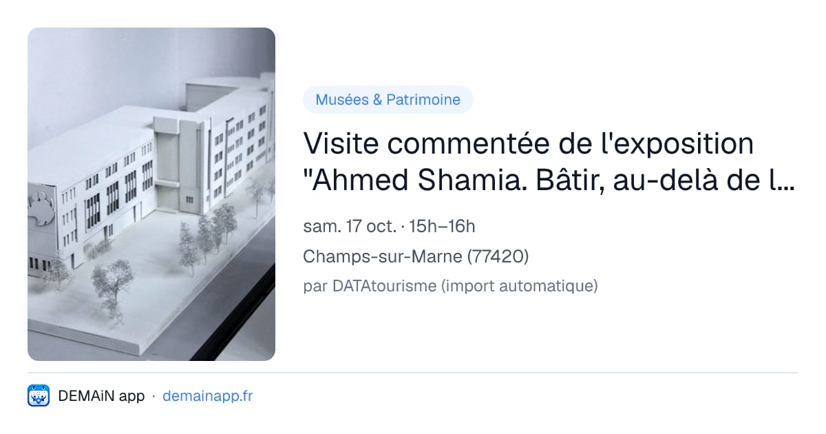 Visite commentée de l'exposition "Ahmed Shamia. Bâtir, au-delà de l’absence" — Champs-sur-Marne