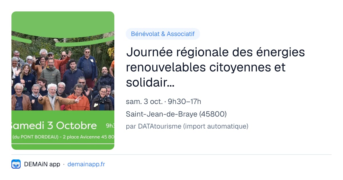 Journée régionale des énergies renouvelables citoyennes et solidaires Centre-Val de Loire, organisée par Energie Partagée — Saint-Jean-de-Braye