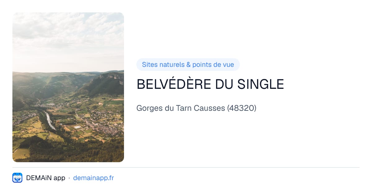 BELVÉDÈRE DU SINGLE — Gorges du Tarn Causses