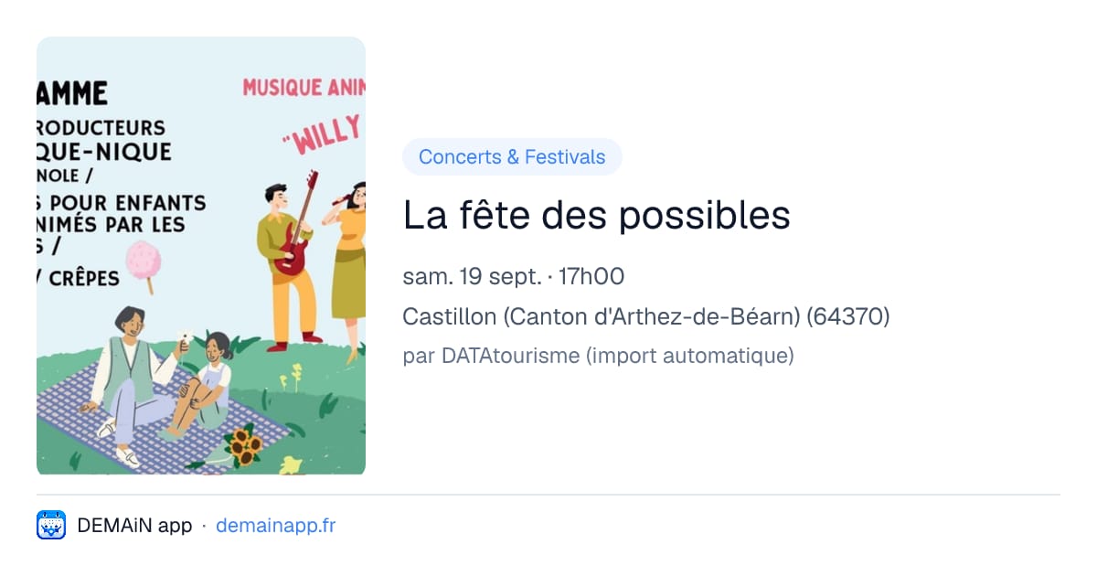 La fête des possibles — Castillon (Canton d'Arthez-de-Béarn)