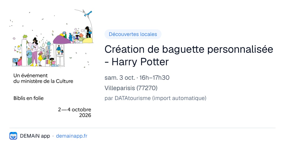 Création de baguette personnalisée - Harry Potter — Villeparisis