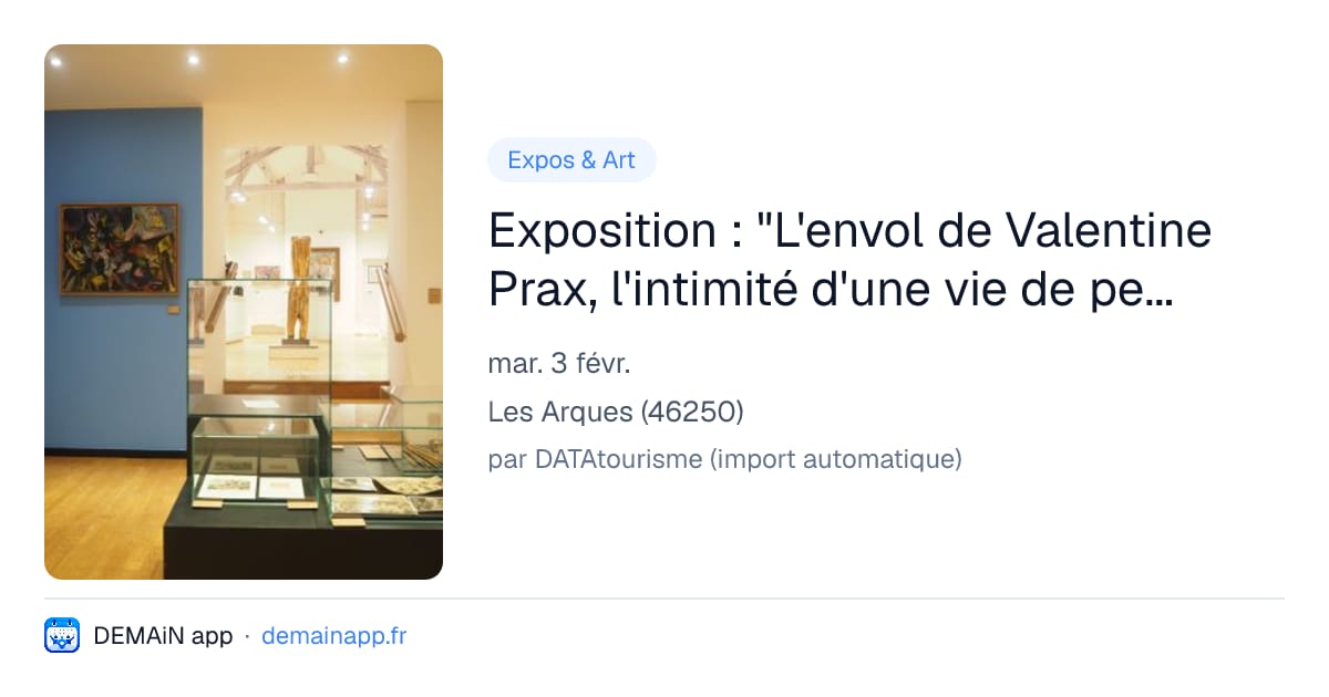 Exposition : "L'envol de Valentine Prax, l'intimité d'une vie de peintre" — Les Arques