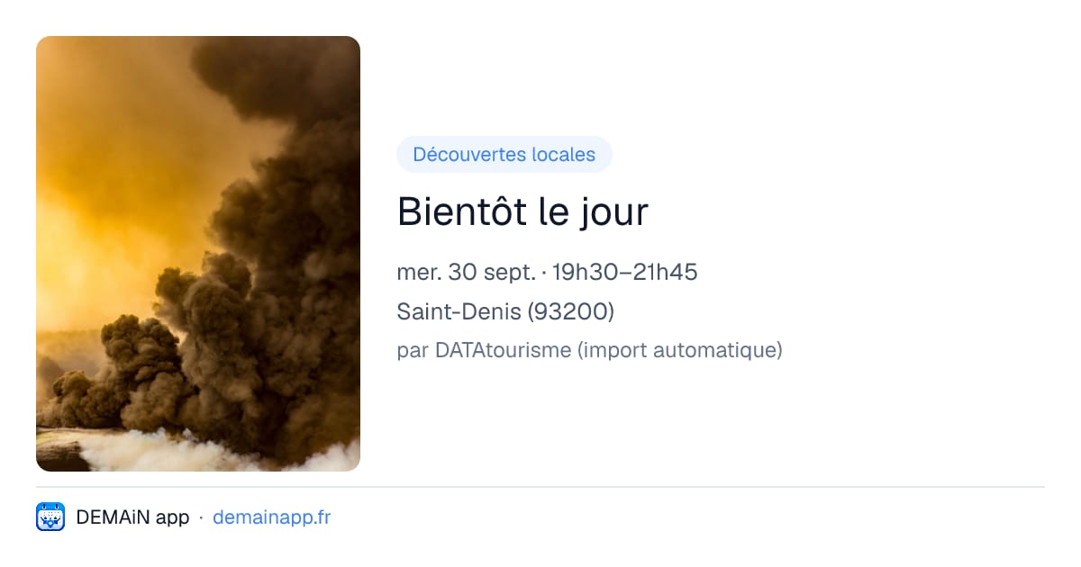 Bientôt le jour — Saint-Denis