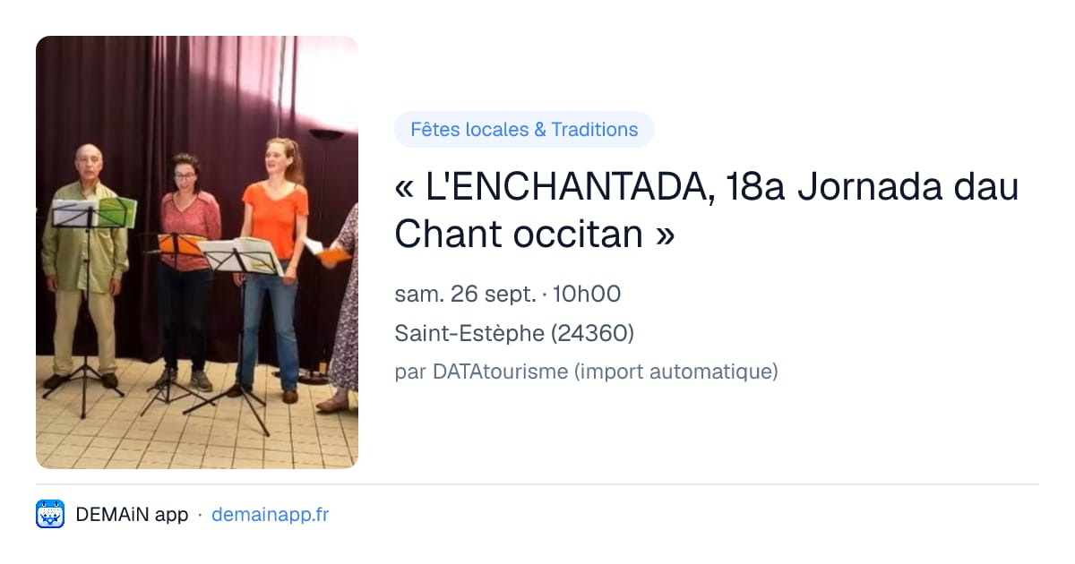 « L'ENCHANTADA, 18a Jornada dau Chant occitan » — Saint-Estèphe