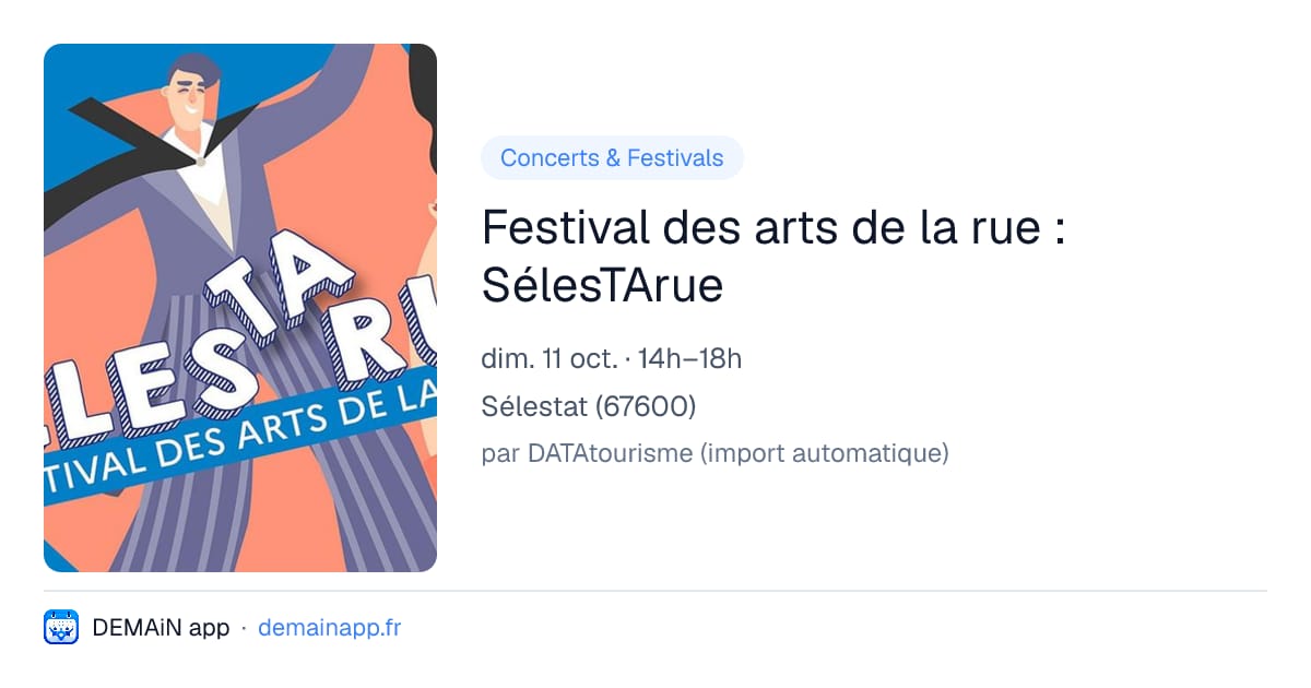 Festival des arts de la rue : SélesTArue — Sélestat