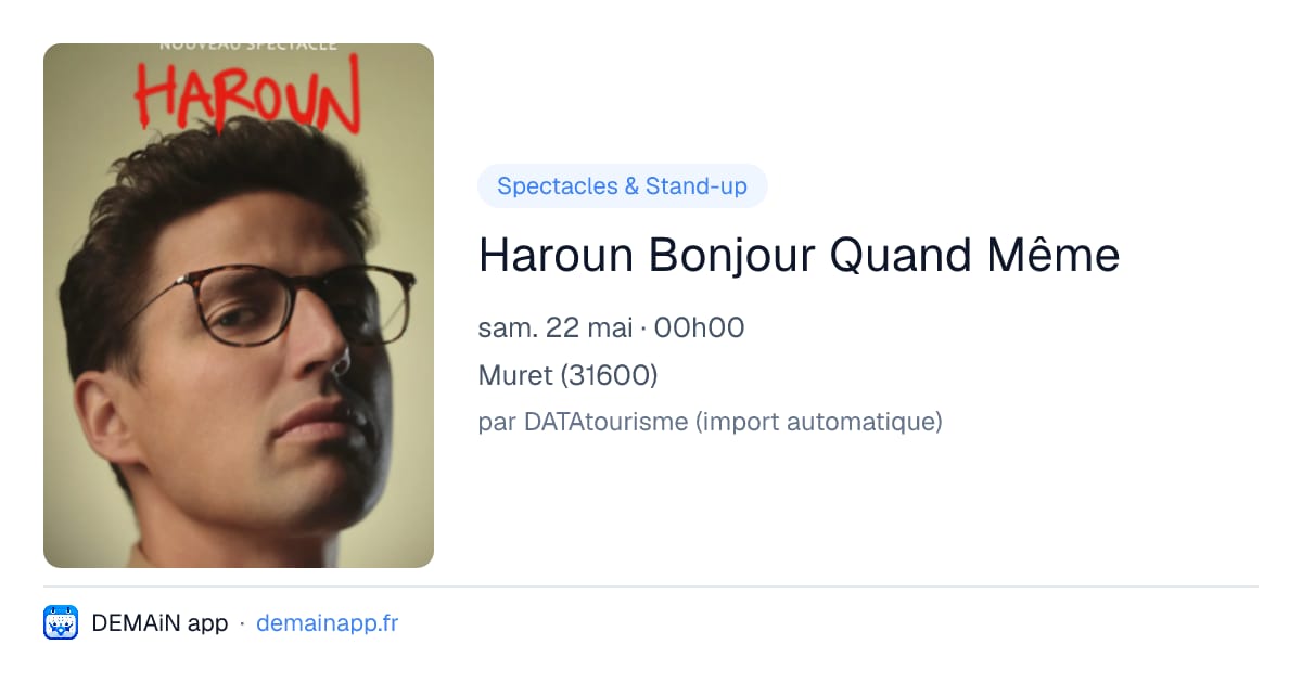 Haroun Bonjour Quand Même — Muret
