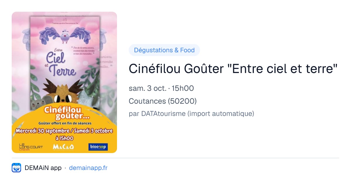 Cinéfilou Goûter "Entre ciel et terre" — Coutances