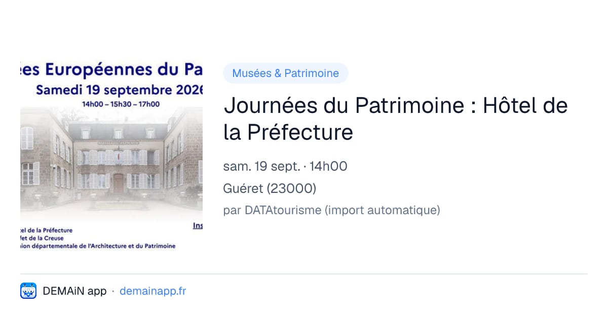 Journées du Patrimoine : Hôtel de la Préfecture — Guéret