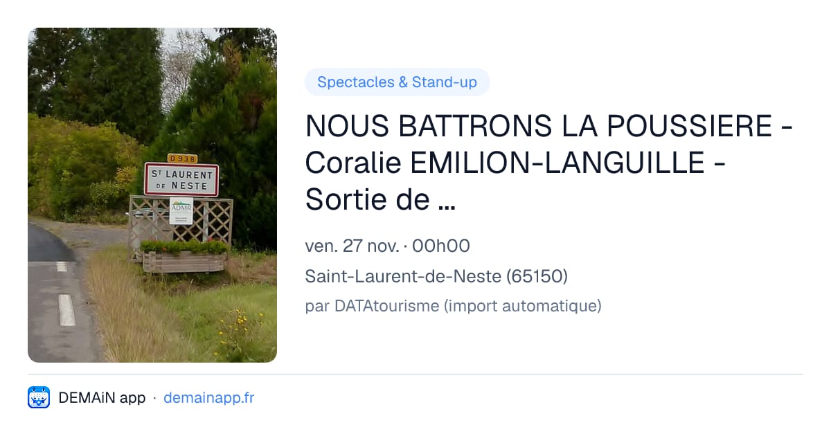 NOUS BATTRONS LA POUSSIERE - Coralie EMILION-LANGUILLE - Sortie de résidence — Saint-Laurent-de-Neste