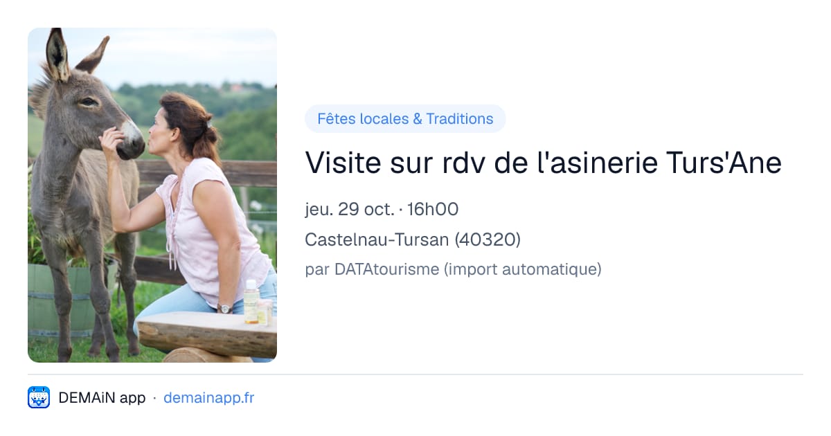 Visite sur rdv de l'asinerie Turs'Ane — Castelnau-Tursan