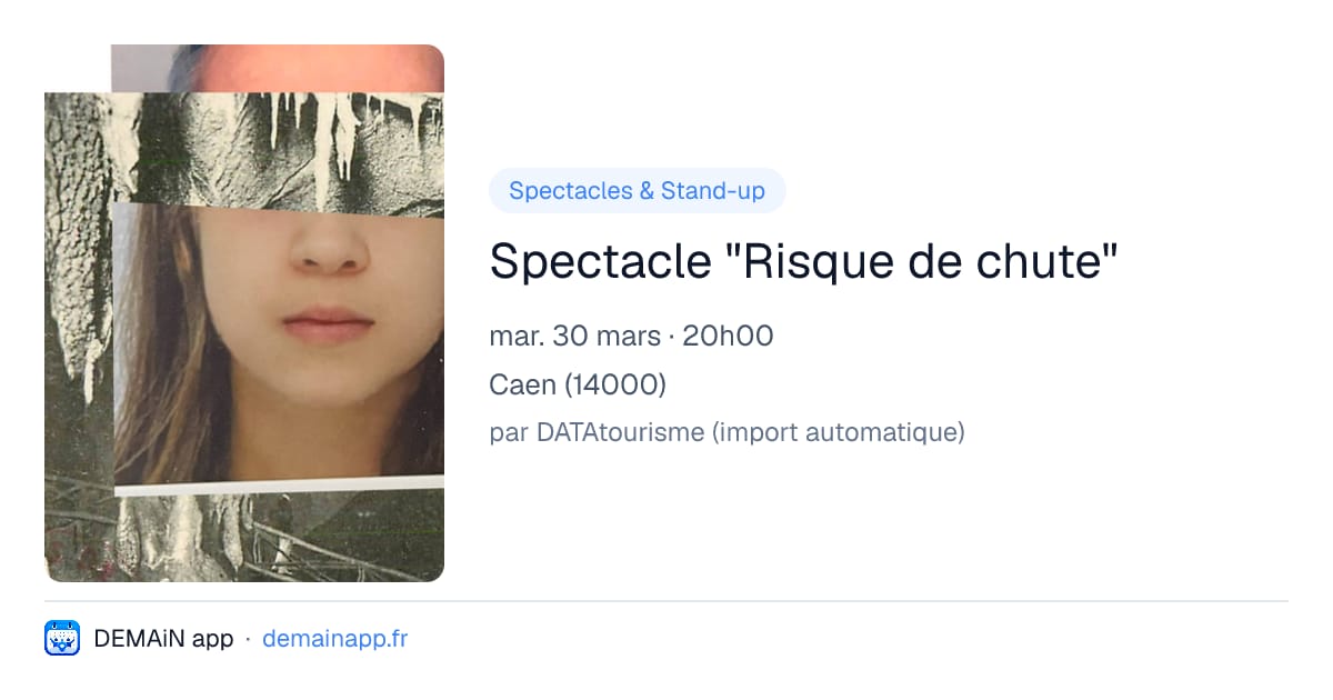 Spectacle "Risque de chute" — Caen