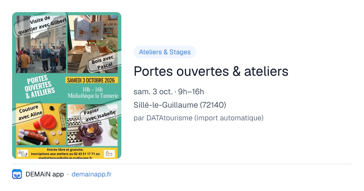 Portes ouvertes & ateliers — Sillé-le-Guillaume