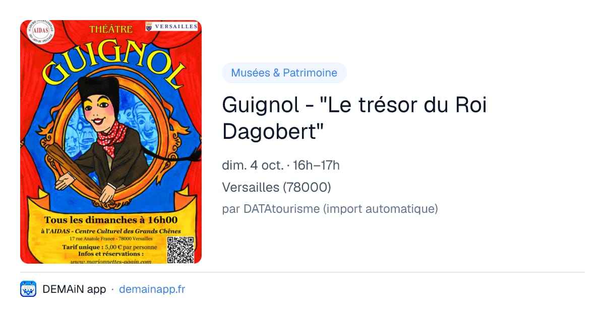 Guignol - "Le trésor du Roi Dagobert" — Versailles