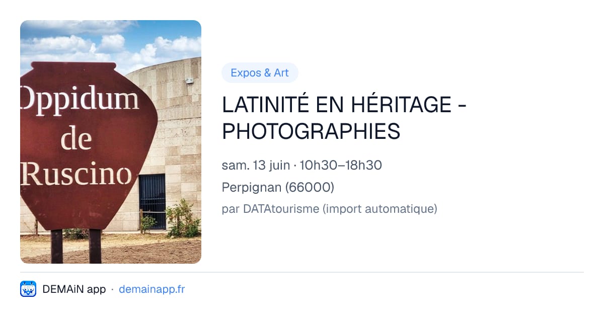 LATINITÉ EN HÉRITAGE - PHOTOGRAPHIES — Perpignan