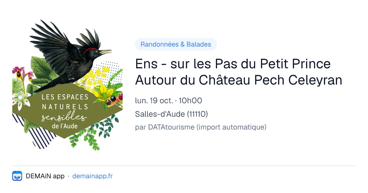 Ens - sur les Pas du Petit Prince Autour du Château Pech Celeyran — Salles-d'Aude