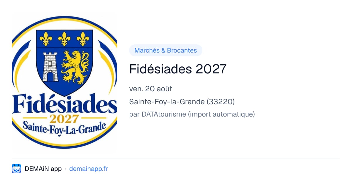 Fidésiades 2027 — Sainte-Foy-la-Grande