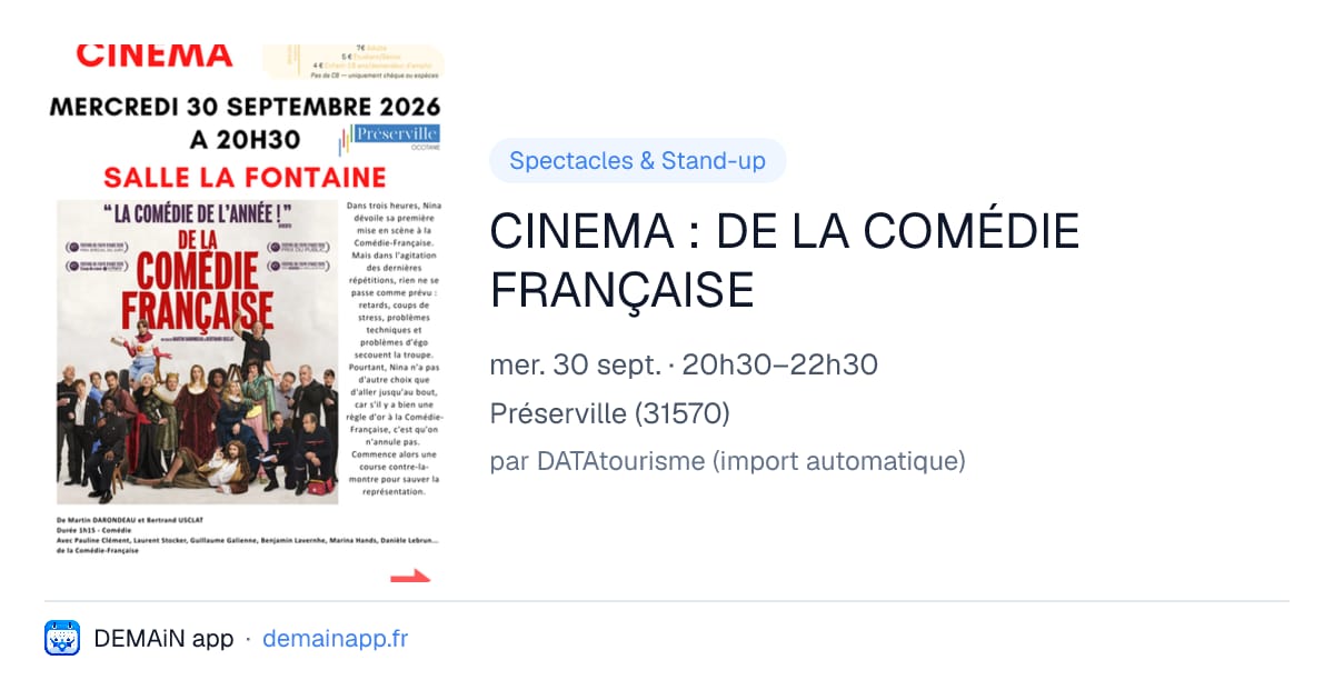 CINEMA : DE LA COMÉDIE FRANÇAISE — Préserville
