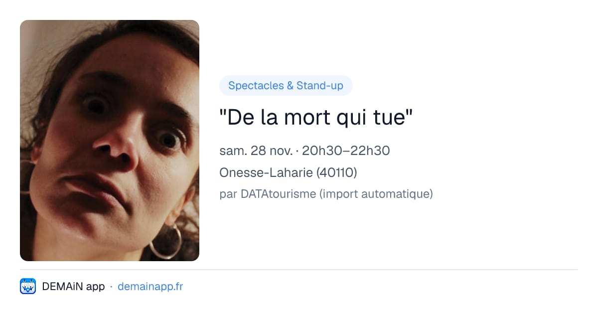 "De la mort qui tue" — Onesse-Laharie