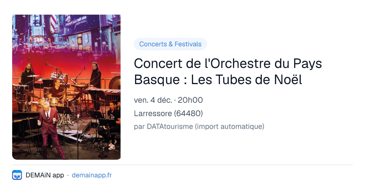 Concert de l'Orchestre du Pays Basque : Les Tubes de Noël — Larressore