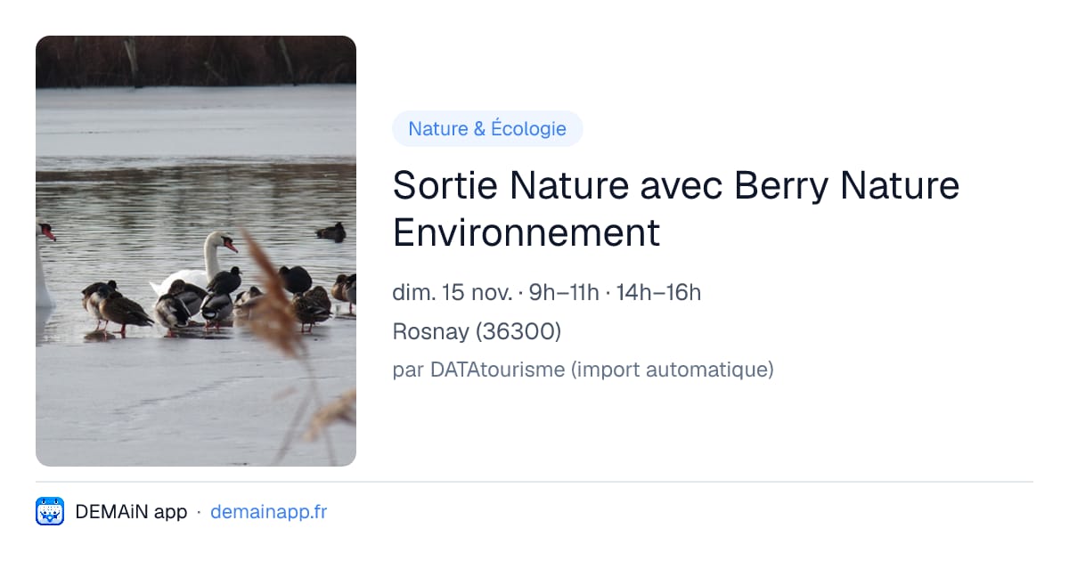 Sortie Nature avec Berry Nature Environnement — Rosnay
