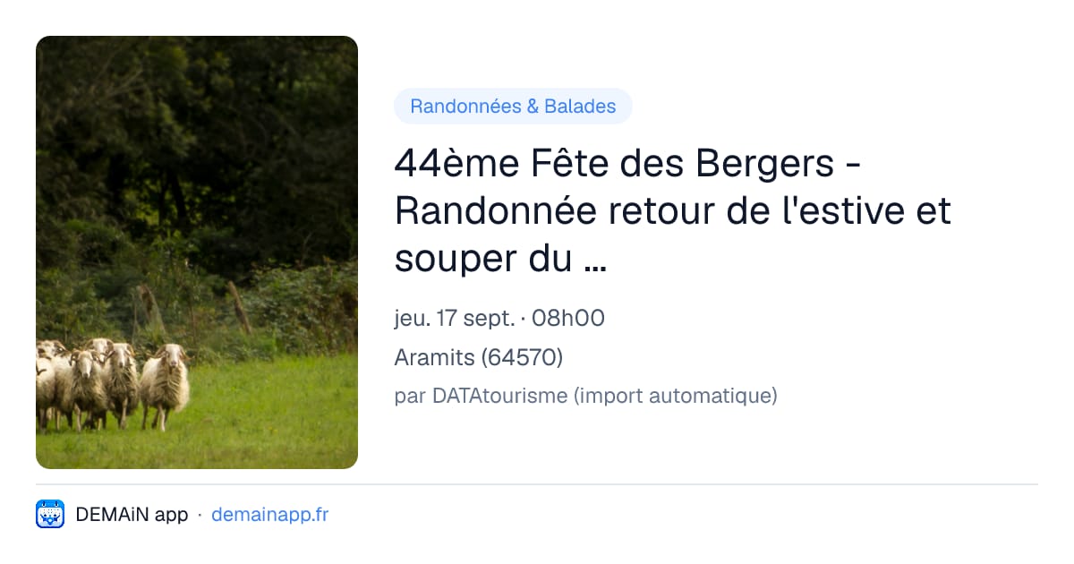 44ème Fête des Bergers - Randonnée retour de l'estive et souper du berger — Aramits