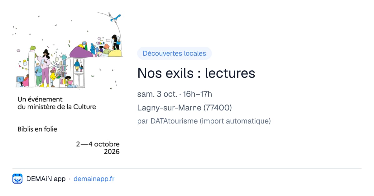 Nos exils : lectures — Lagny-sur-Marne