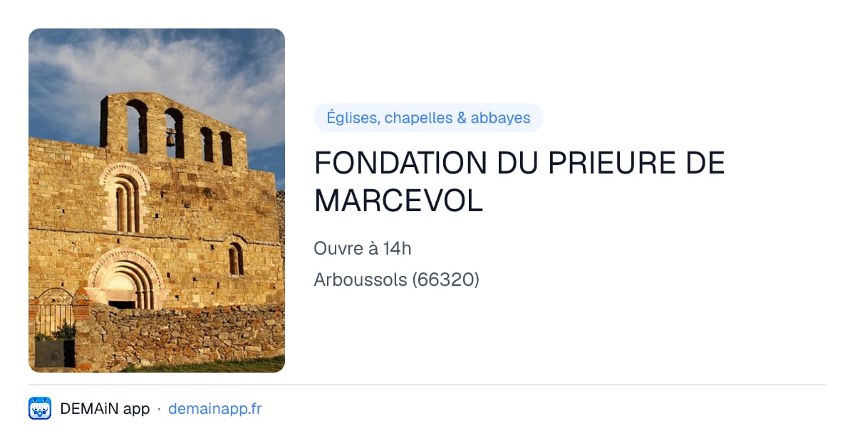 FONDATION DU PRIEURE DE MARCEVOL — Arboussols