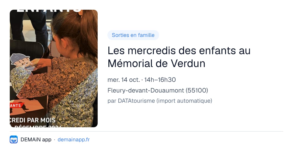 Les mercredis des enfants au Mémorial de Verdun — Fleury-devant-Douaumont
