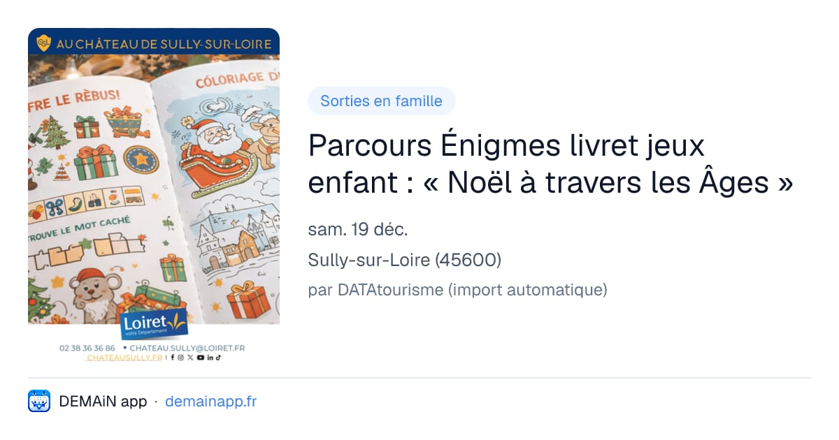 Parcours Énigmes livret jeux enfant : « Noël à travers les Âges » — Sully-sur-Loire