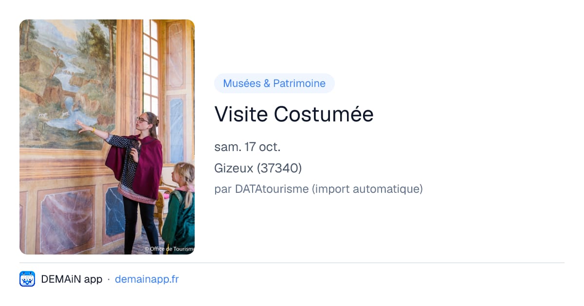 Visite Costumée — Gizeux
