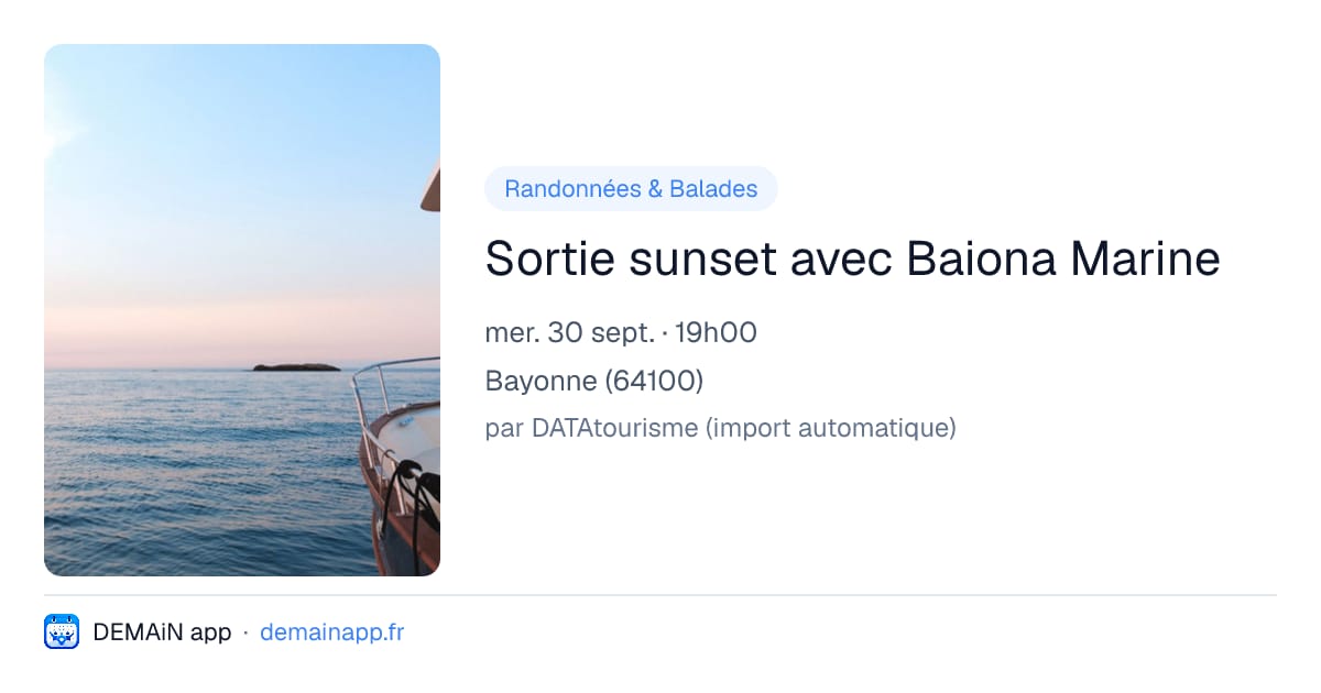 Sortie sunset avec Baiona Marine — Bayonne