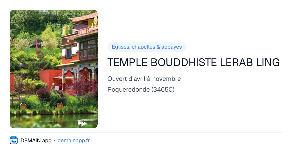 TEMPLE BOUDDHISTE LERAB LING — Roqueredonde