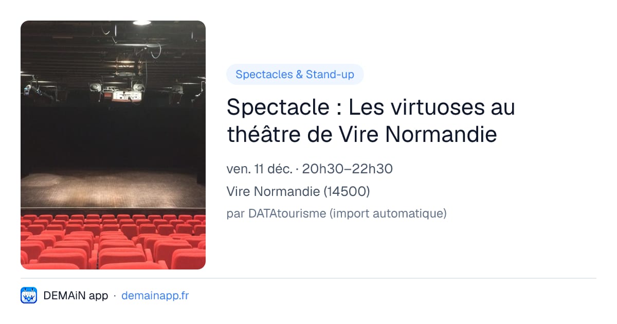 Spectacle : Les virtuoses au théâtre de Vire Normandie — Vire Normandie