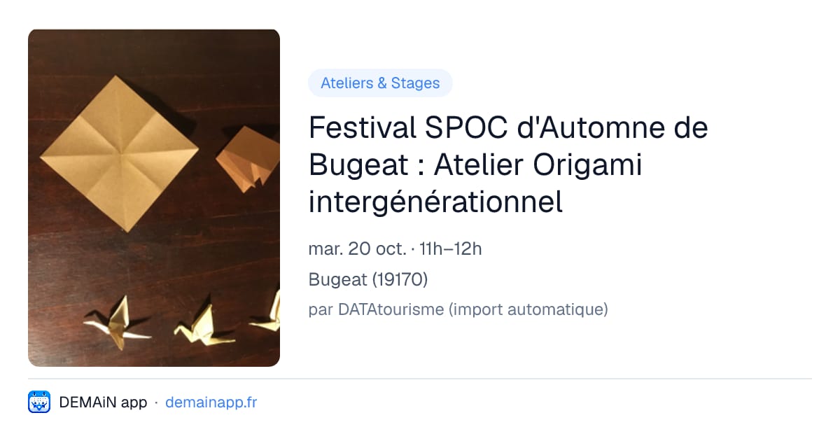 Festival SPOC d'Automne de Bugeat : Atelier Origami intergénérationnel — Bugeat