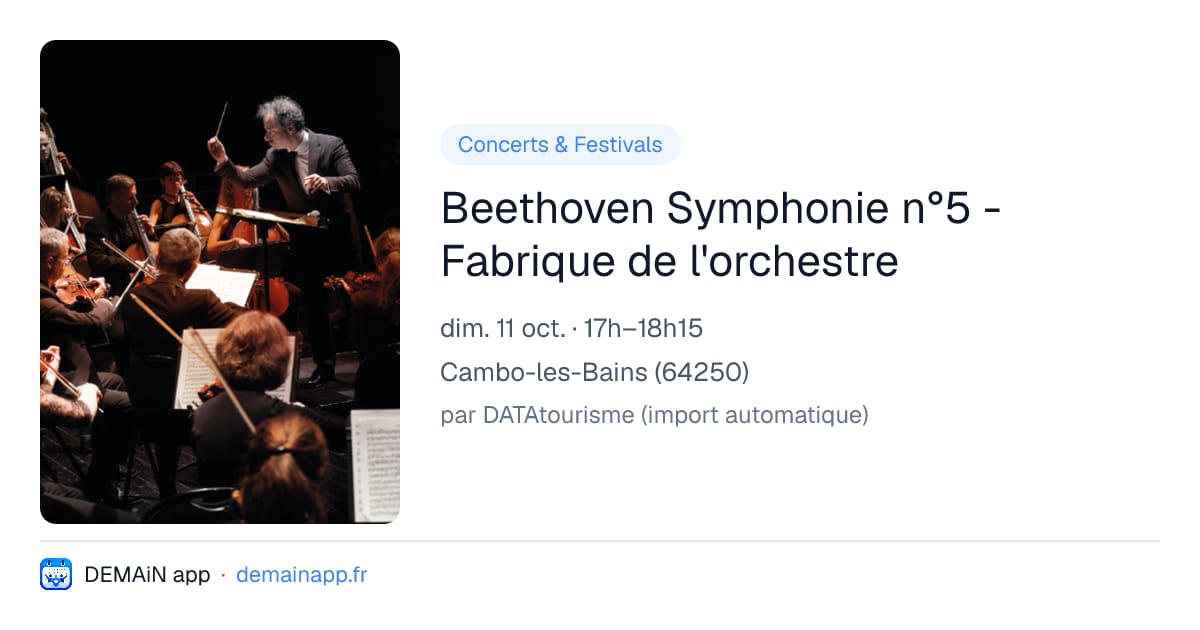 Beethoven Symphonie n°5 - Fabrique de l'orchestre — Cambo-les-Bains