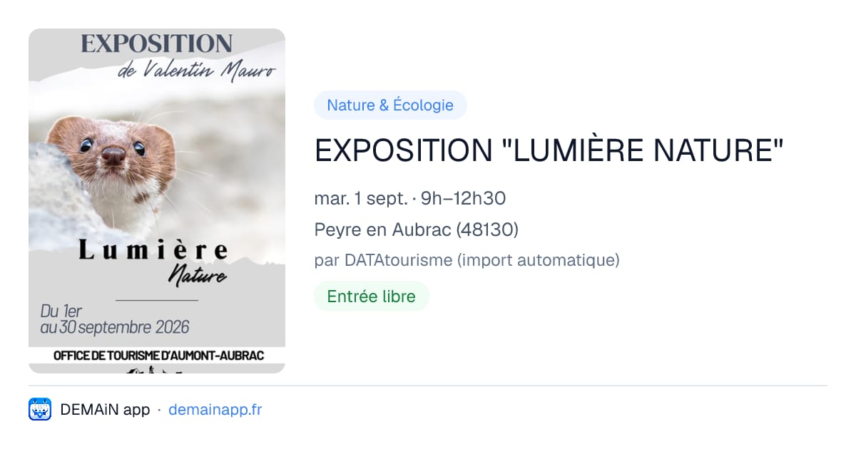 EXPOSITION "LUMIÈRE NATURE" — Peyre en Aubrac