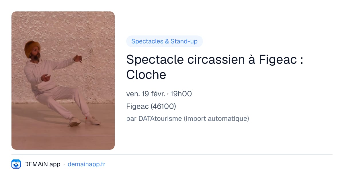 Spectacle circassien à Figeac : Cloche — Figeac