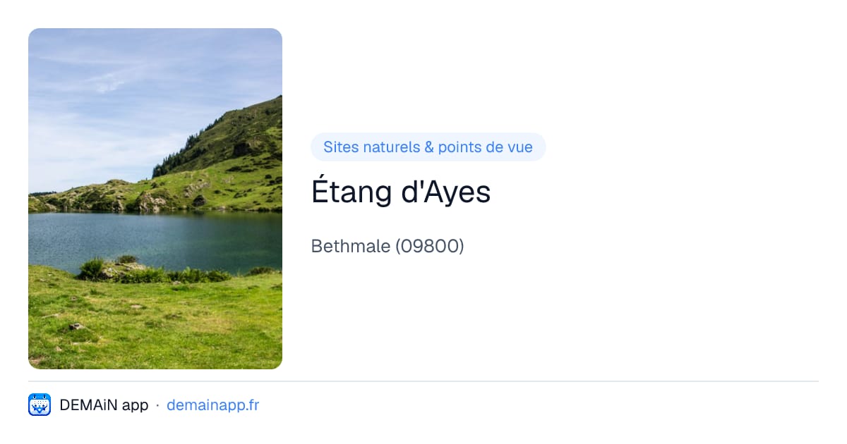 Étang d'Ayes — Bethmale