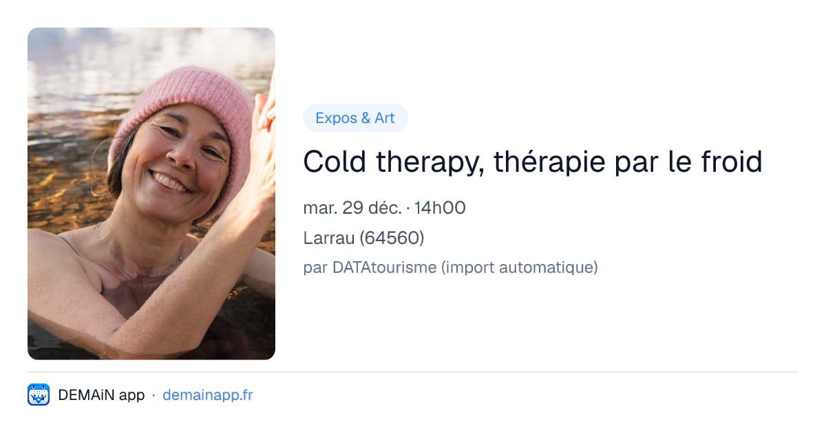 Cold therapy, thérapie par le froid — Larrau